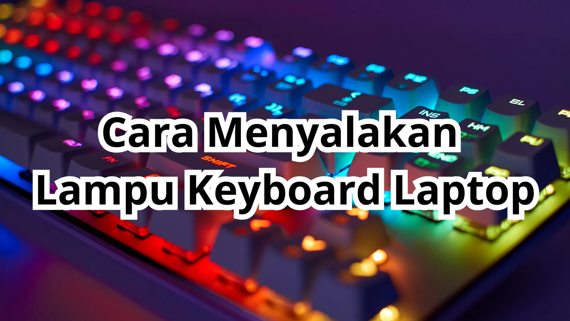 cara menyalakan lampu keyboard
