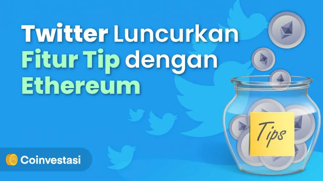 Twitter Luncurkan Fitur Tip dengan Ethereum