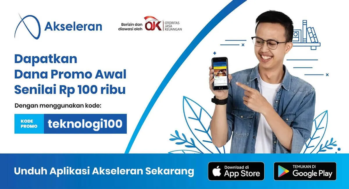 Kode Promo Teknologi100 untuk pembaca Teknologi.id Kode Promo Akseleran Teknologi100 dan dapatkan dana awal 100ribu